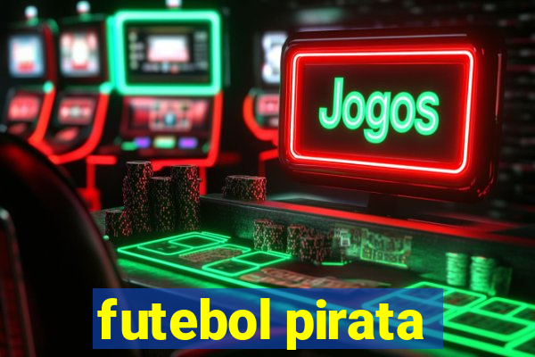 futebol pirata